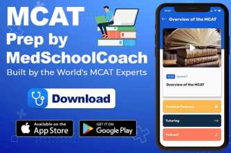 MCAT Prep by MedSchoolCoach is the Only MCAT Study App You’ll Ever Need!